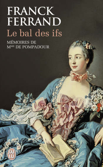 LE BAL DES IFS - FERRAND FRANCK - J'AI LU