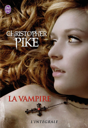 FANTASTIQUE  LA VAMPIRE - PIKE CHRISTOPHER - J'AI LU