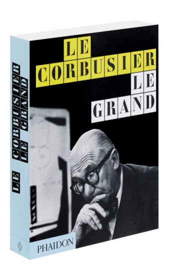 LE CORBUSIER LE GRAND - FORMAT MIDI - COHEN JEAN-LOUIS - PHAIDON FRANCE