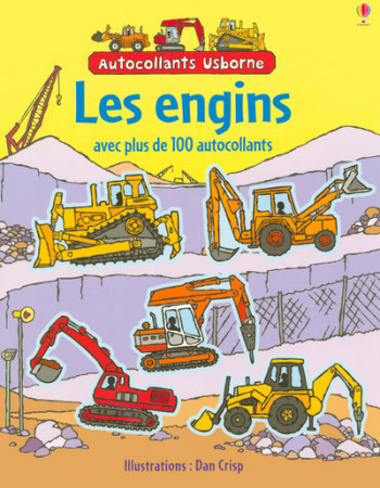 LES ENGINS - AUTOCOLLANTS USBORNE - TAPLIN/CRISP/DOBBIE - USBORNE