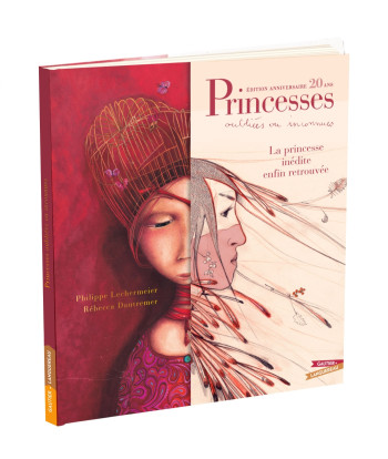 PRINCESSES OUBLIEES OU INCONNUES - EDITION ANNIVERSAIRE - Philippe Lechermeier - GAUTIER LANGU.