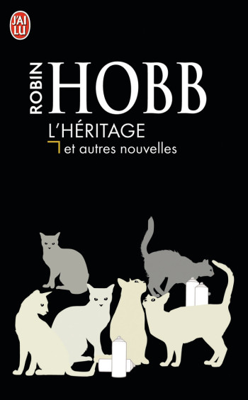 L'HERITAGE ET AUTRES NOUVELLES - HOBB ROBIN - J'AI LU