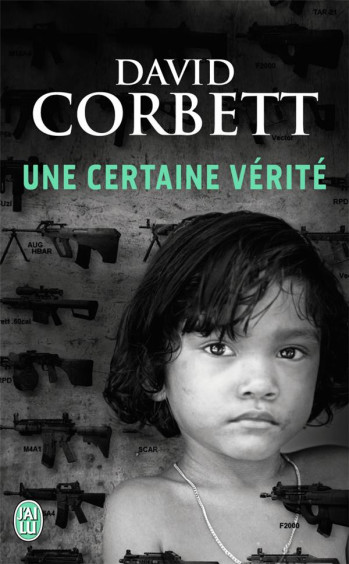 UNE CERTAINE VERITE - CORBETT DAVID - J'ai lu