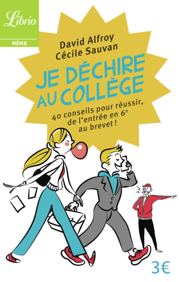 JE DECHIRE AU COLLEGE - SAUVAN/ALFROY - J'AI LU