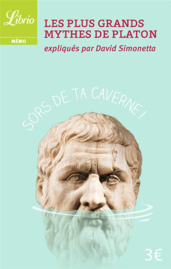 LES PLUS GRANDS MYTHES DE PLATON - PLATON - Librio