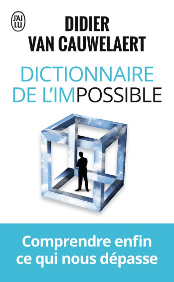 DICTIONNAIRE DE L'IMPOSSIBLE - VAN CAUWELAERT D. - J'ai lu