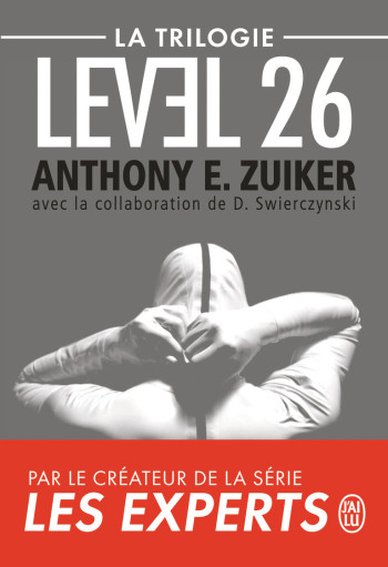 LEVEL 26 - LA TRILOGIE : LEVEL 26 - DARK PROPHECY - DARK REVELATIONS - ZULKER ANTHONY E. - J'AI LU