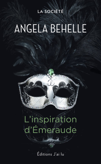 LA SOCIETE 5 L'INSPIRATION D'ÉMERAUDE - BEHELLE ANGELA - J'AI LU