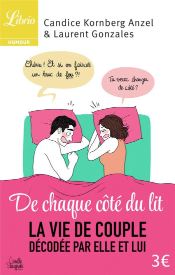 DE CHAQUE COTE DU LIT  -  LA VIE DE COUPE DECODEE PAR ELLE ET LUI - KORNBERG ANZEL - Librio