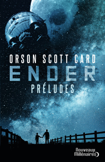 ENDER : PRELUDES - CARD ORSON SCOTT - J'AI LU ENDER : PRELUDES - CARD ORSON SCOTT - J'AI LU