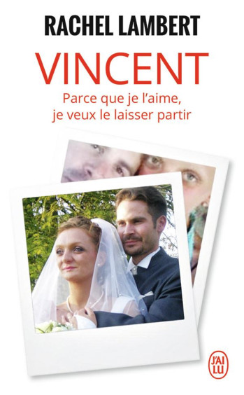 VINCENT  -  PARCE QUE JE L'AIME, JE VEUX LE LAISSER PARTIR - LAMBERT RACHEL - J'ai lu