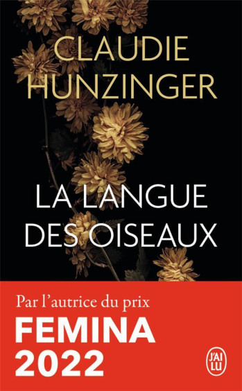 LA LANGUE DES OISEAUX - HUNZINGER CLAUDIE - J'AI LU LA LANGUE DES OISEAUX - HUNZINGER CLAUDIE - J'AI LU