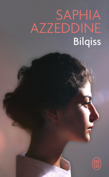 BILQISS - AZZEDDINE SAPHIA - J'AI LU