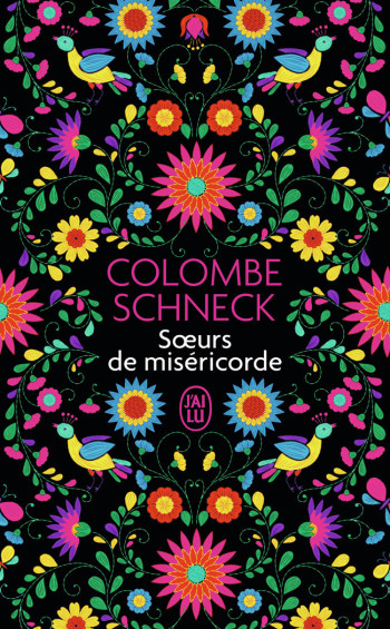 SOEURS DE MISERICORDE - SCHNECK COLOMBE - J'AI LU