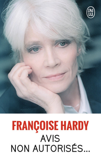 AVIS NON AUTORISES... - HARDY FRANCOISE - J'AI LU