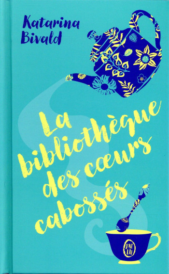 LA BIBLIOTHEQUE DES COEURS CABOSSES - BIVALD KATARINA - J'ai lu