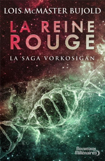 LA SAGA VORKOSIGAN TOME 20 : LA REINE ROUGE - MCMASTER BUJOLD LOIS - Nouveaux Millénaires