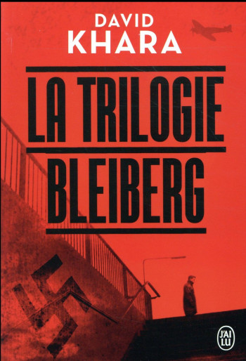 LA TRILOGIE BLEIBERG  -  INTEGRALE - KHARA DAVID - J'ai lu