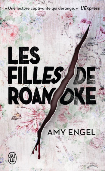 LES FILLES DE ROANOKE - ENGEL AMY - J'AI LU