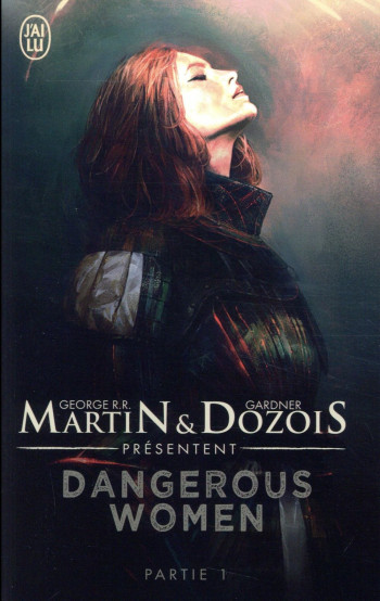 DANGEROUS WOMEN TOME 1 - DOZOIS/MARTIN - J'AI LU