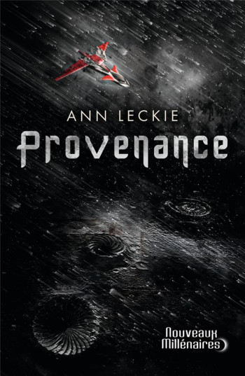 PROVENANCE - LECKIE ANN - J'AI LU