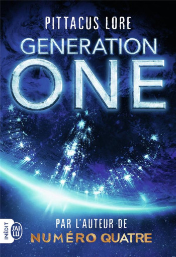 GENERATION ONE TOME 1 - LORE PITTACUS - J'AI LU