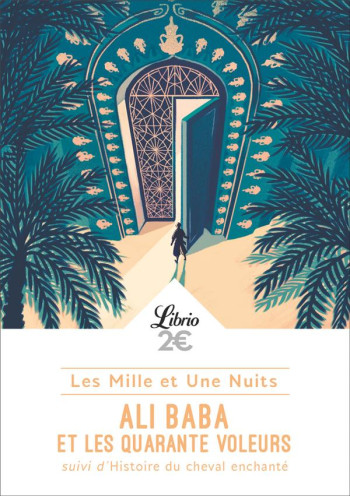 LES MILLE ET UNE NUITS - ALI BABA ET LES QUARANTE VOLEURS - ANONYMES - NC LES MILLE ET UNE NUITS - ALI BABA ET LES QUARANTE VOLEURS - ANONYMES - NC