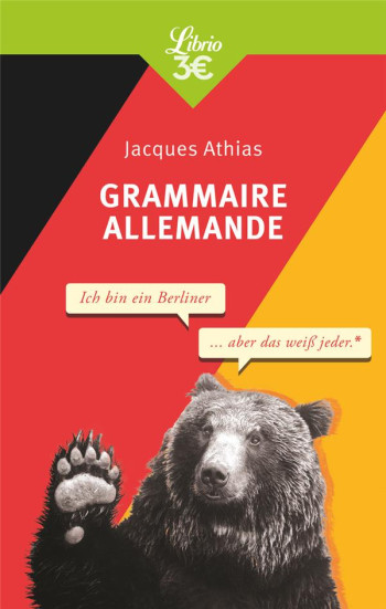 GRAMMAIRE ALLEMANDE - ATHIAS JACQUES - J'AI LU