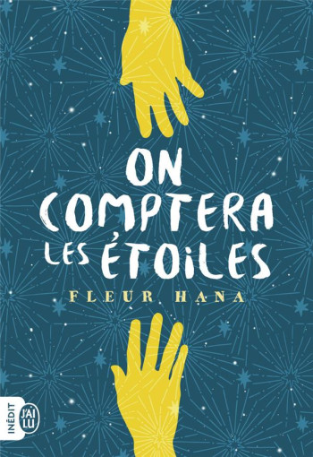 ON COMPTERA LES ETOILES - HANA FLEUR - J'AI LU