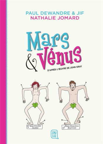 MARS et VENUS  -  D'APRES LOEUVRE DE JOHN GRAY - DEWANDRE/JIF/JOMARD - J'AI LU