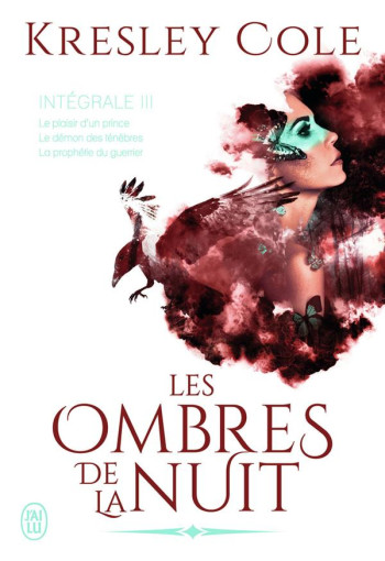 LES OMBRES DE LA NUIT  -  INTEGRALE III - COLE KRESLEY - J'AI LU