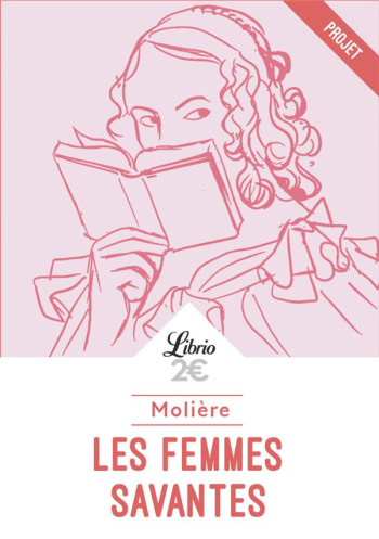 LES FEMMES SAVANTES - MOLIERE - J'AI LU LES FEMMES SAVANTES - MOLIERE - J'AI LU