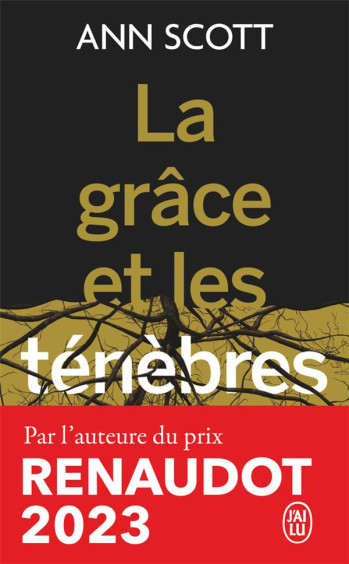 LA GRACE ET LES TENEBRES - SCOTT ANN - J'AI LU LA GRACE ET LES TENEBRES - SCOTT ANN - J'AI LU