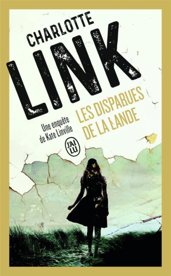 LES DISPARUES DE LA LANDE - LINK CHARLOTTE - J'AI LU LES DISPARUES DE LA LANDE - LINK CHARLOTTE - J'AI LU