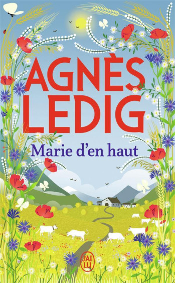 MARIE D'EN HAUT - NOUVELLE EDITION - LEDIG AGNES - J'AI LU