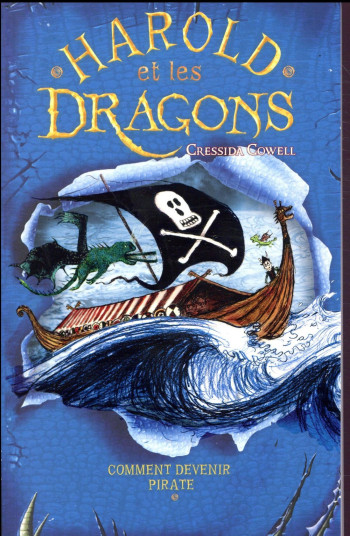 HAROLD ET LES DRAGONS - TOME 2 - COMMENT DEVENIR PIRATE - COWELL CRESSIDA - HACHETTE