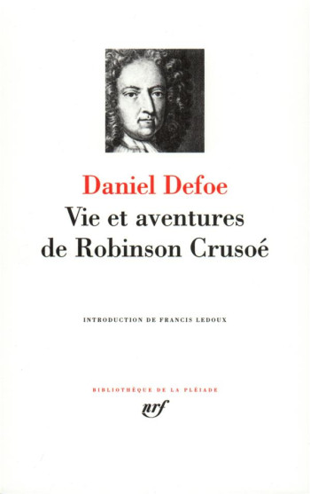 ROMANS TOME 1  -  VIE ET AVENTURES DE ROBINSON CRUSOE - DEFOE DANIEL - GALLIMARD