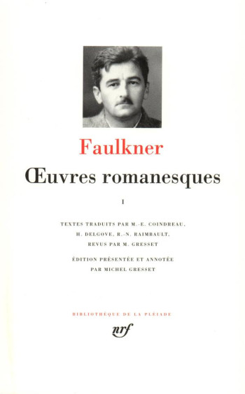 OEUVRES ROMANESQUES TOME 1 - FAULKNER WILLIAM - GALLIMARD