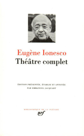 THEATRE COMPLET - IONESCO EUGENE - GALLIMARD