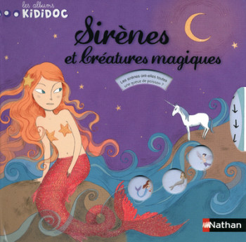 SIRENES ET CREATURES MAGIQUES - Anne-Sophie Baumann - NATHAN