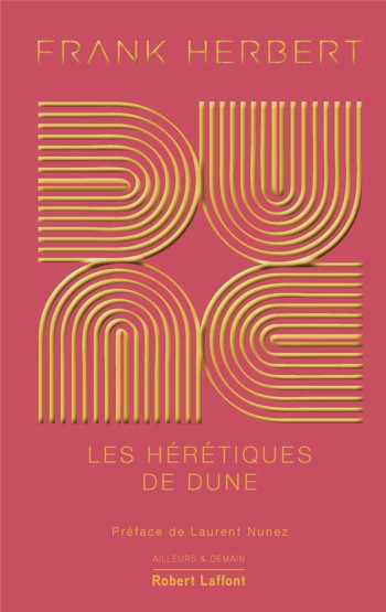 DUNE TOME 5 : LES HERETIQUES DE DUNE - HERBERT FRANK - ROBERT LAFFONT