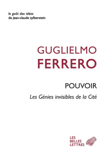 POUVOIR : LES GENIES INVISIBLES DE LA CITE - FERRERO GUGLIELMO - BELLES LETTRES