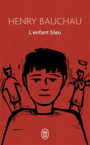 L'ENFANT BLEU - BAUCHAU HENRY - J'AI LU