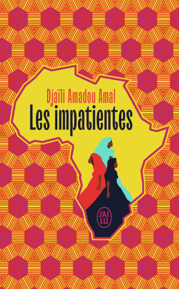 LES IMPATIENTES - EDITION COLLECTOR - AMADOU AMAL DJAILI - J'AI LU