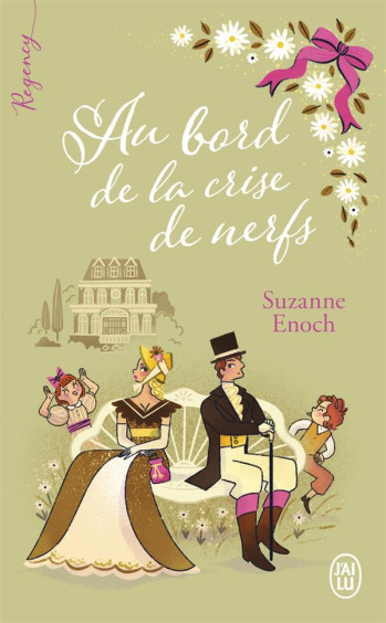 REGENCY : AU BORD DE LA CRISE DE NERFS - ENOCH SUZANNE - J'AI LU