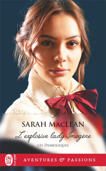 LES DIABOLIQUES TOME 3 : L'EXPLOSIVE LADY IMOGENE - MACLEAN SARAH - J'AI LU