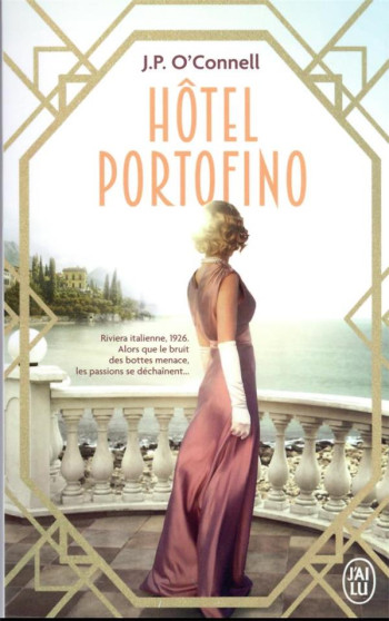 HOTEL PORTOFINO - O'CONNELL J.P - J'AI LU