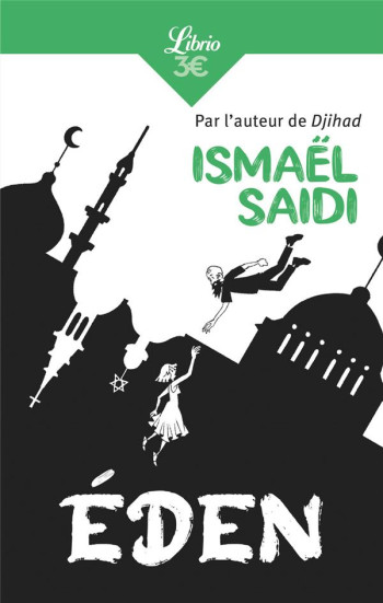 ÉDEN - SAIDI ISMAEL - J'AI LU ÉDEN - SAIDI ISMAEL - J'AI LU