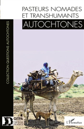 PASTEURS NOMADES ET TRANSHUMANTS AUTOCHTONES - XXX - L'HARMATTAN PASTEURS NOMADES ET TRANSHUMANTS AUTOCHTONES - XXX - L'HARMATTAN