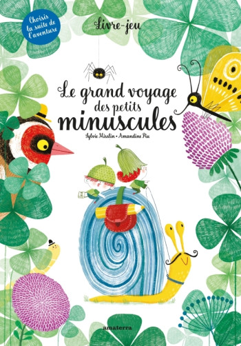 LE GRAND VOYAGE DES PETITS MINUSCULES - Sylvie Misslin - AMATERRA